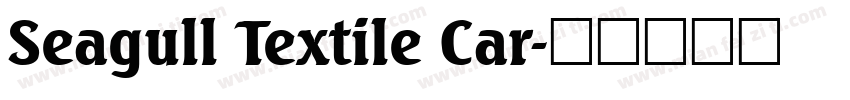 Seagull Textile Car字体转换